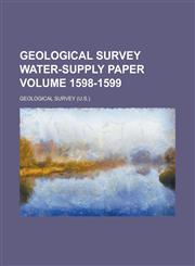 Geological Survey Water-Supply Paper Volume 1598-1599,123404966X,9781234049669