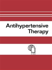 Antihypertensive Therapy Principles and Practice an International Symposium,3642494560,9783642494567