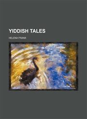 Yiddish tales,1151290912,9781151290915