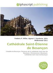 Cathédrale Saint-Étienne de Besançon,6134171298,9786134171298