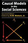 Causal Models in the Social Sciences 2,0202303144,9780202303147