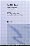 Buy This Book: Studies in Advertising and Consumption (Communication & Media),0415141311,9780415141314