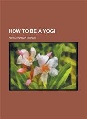 How to Be a Yogi,1234140705,9781234140700