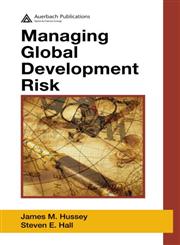 Managing Global Development Risk,1420055208,9781420055207