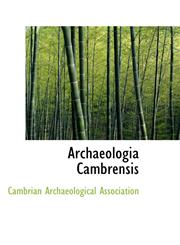 Archaeologia Cambrensis,1103456253,9781103456253