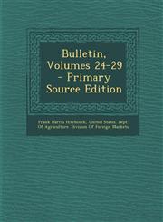 Bulletin, Volumes 24-29 - Primary Source Edition,1289615764,9781289615765