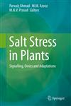 Salt Stress in Plants Signalling, Omics and Adaptations,1461461073,9781461461074