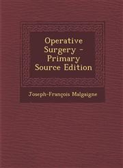 Operative Surgery,1287507727,9781287507727