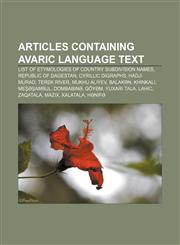 Articles containing Avaric language text List of etymologies of country subdivision names, Republic of Dagestan, Cyrillic digraphs,1233060716,9781233060719