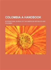 Colombia a handbook,1236492722,9781236492722