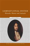 Leibniz's Final System 1st Edition,0415769930,9780415769938