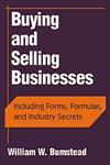 Buying and Selling Businesses Including Forms, Formulas, and Industry Secrets,0471243361,9780471243366