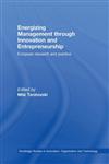 Energizing Management through Innovation and Entrepreneurship European Research and Practice,0415439299,9780415439299