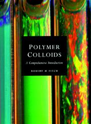 Polymer Colloids 1st Edition,0122577450,9780122577451