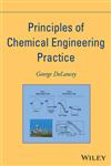 Principles of Chemical Engineering Practice,0470536748,9780470536742