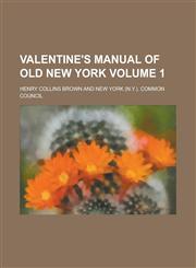 Valentine's Manual of Old New York (Yr.1922),1151833657,9781151833655