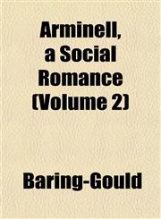Arminell, a Social Romance (Volume 2),1153290154,9781153290159