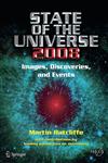 State of the Universe 2008 New Images, Discoveries, and Events 1st Edition,0387716742,9780387716749