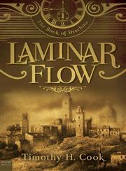 Laminar Flow The Book of Drachma Book 1,1628546115,9781628546118