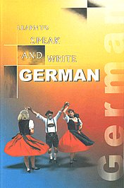 Learn to Speak and Write German 1st Edition,8189093878,9788189093877