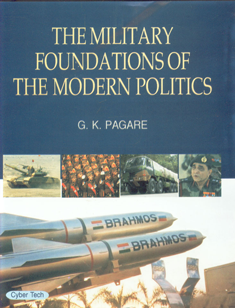 The Military Foundations of the Modern Politics,8178846551,9788178846552