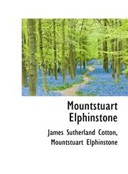 Mountstuart Elphinstone,1103397923,9781103397921