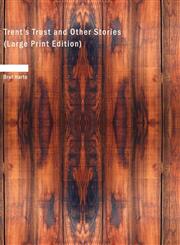 Trent's Trust and Other Stories (Large Print Edition),1434668371,9781434668370