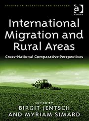 International Migration and Rural Areas Cross-National Comparative Perspectives,0754674843,9780754674849