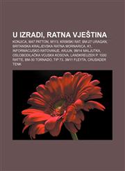 U izradi, Ratna vještina Konjica, M47 Patton, M113, Krimski rat, BM-27 Uragan, Britanska kraljevska ratna mornarica, K1,1233034146,9781233034147