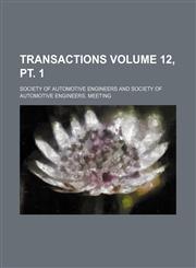 Transactions Volume 12, pt. 1,1152076701,9781152076709