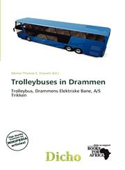 Trolleybuses in Drammen,6201719938,9786201719934