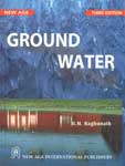 Ground Water Hydrolgeology, Ground Water Survey and Pumping Tests, Rural Water Supply and Irrigation Systems 3rd Edition, Reprint,8122419046,9788122419047