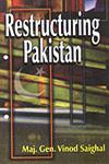 Restructuring Pakistan A Global Imperative,8170491347,9788170491347