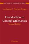 Introduction to Contact Mechanics,0387681876,9780387681870