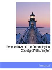 Proceedings of the Entomological Society of Washington,1140629611,9781140629610