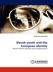 Slovak Youth and the European Identity,384337175X,9783843371759