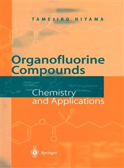 Organofluorine Compounds Chemistry and Applications,3540666893,9783540666899