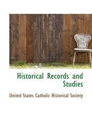 Historical Records and Studies,1113015209,9781113015204