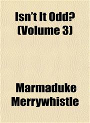Isn't It Odd? (Volume 3),1153257572,9781153257572