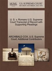 U. S. v. Romano U.S. Supreme Court Transcript of Record with Supporting Pleadings,1270618008,9781270618003