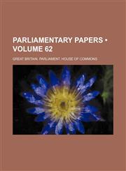 House of Commons Papers Volume 62,1153833883,9781153833882