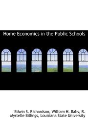 Home Economics in the Public Schools,1140590154,9781140590156