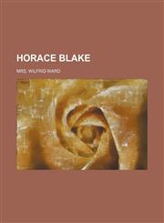 Horace Blake,1151022985,9781151022981
