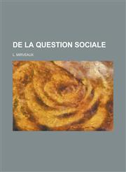 de La Question Sociale,1154981789,9781154981780