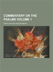 Commentary on the Psalms Volume 1,1230225552,9781230225555