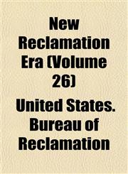 New Reclamation Era (Volume 26),1152438700,9781152438705