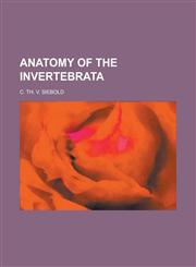 Anatomy of the Invertebrata (Volume 1),1151882836,9781151882837