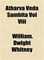 Atharva Veda Samhita Vol Viii,1153358360,9781153358361