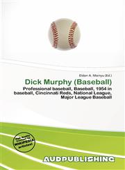 Dick Murphy (Baseball),6138131339,9786138131335