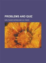 Problems and Quiz,1236837150,9781236837158